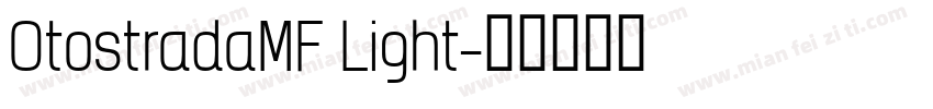OtostradaMF Light字体转换